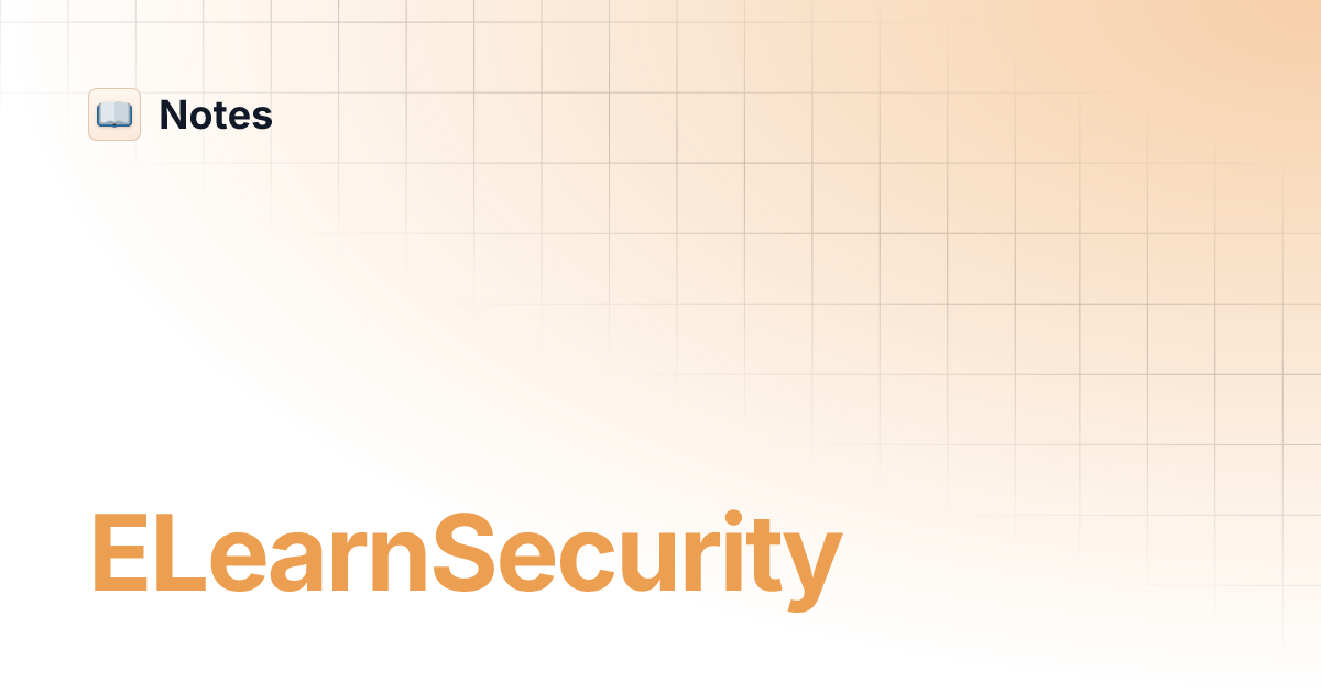 ELearnSecurity | Notes